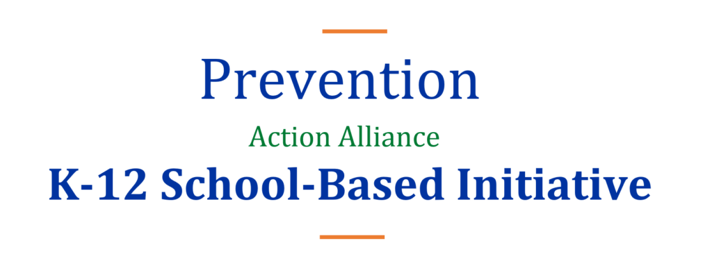 Prevention Action Alliance K-12 School-Based Initiative logo