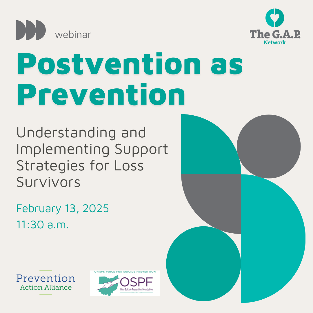 Suicide Postvention as Prevention | The G.A.P. Network Webinar