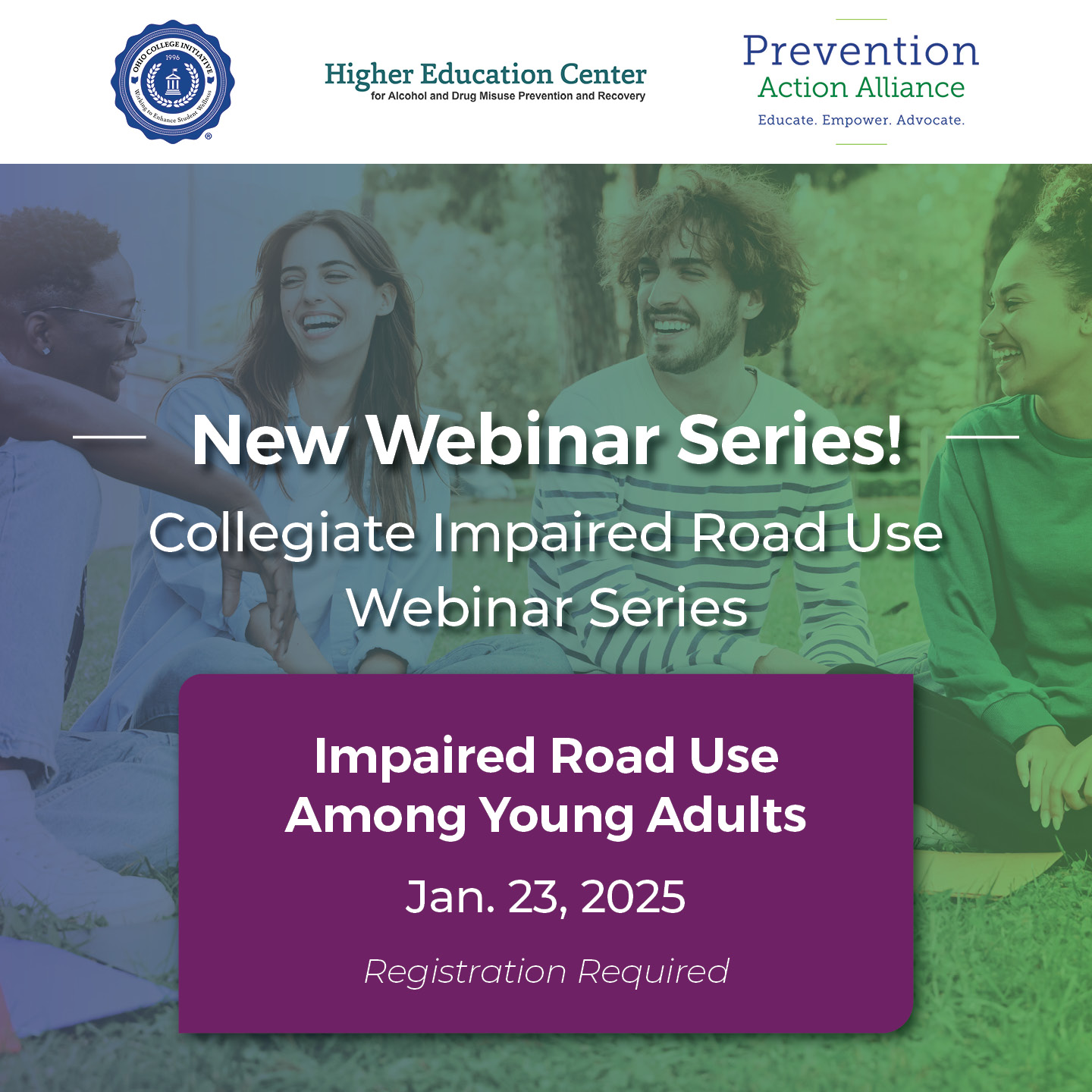 Impaired Road Use Among Young Adults | Collegiate Impaired Road Use Webinar Series